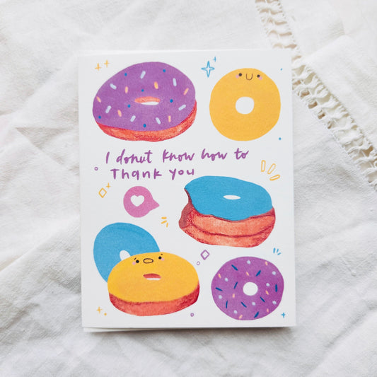 Donut Know How to Thank You Greeting Card